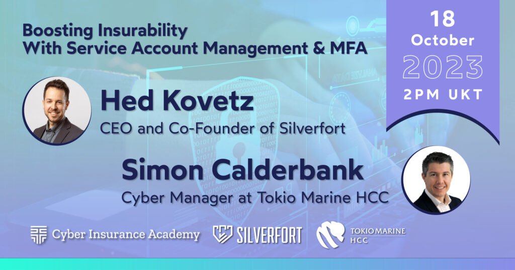 Join our Fireside Chat on Service Accounts and MFA, aimed at cyber insurance professionals.