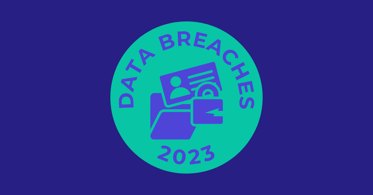 3 Major Data Breaches in 2023 | Cyber Insurance Academy
