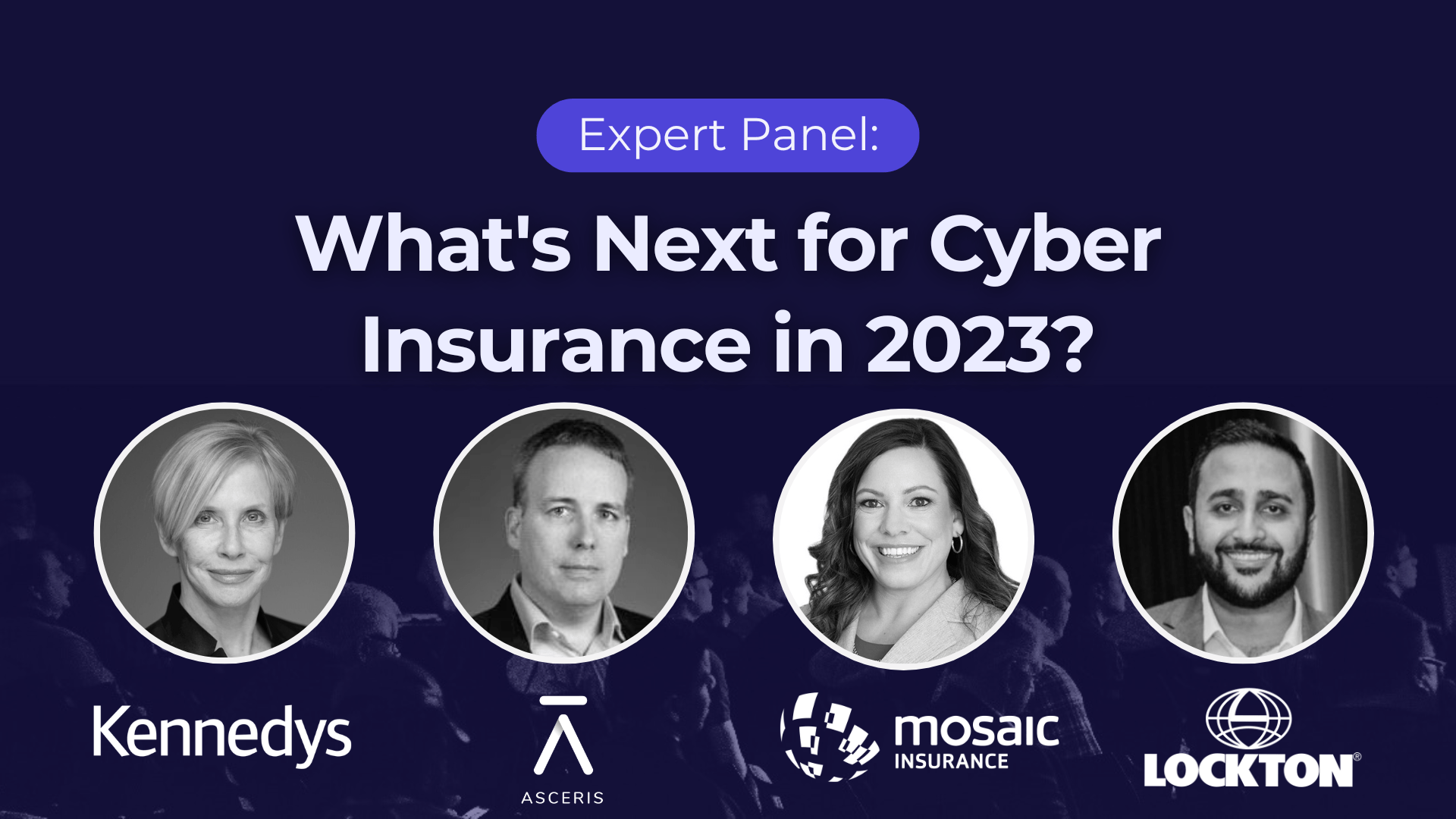 Panel Discussion: Cyber Insurance in 2023