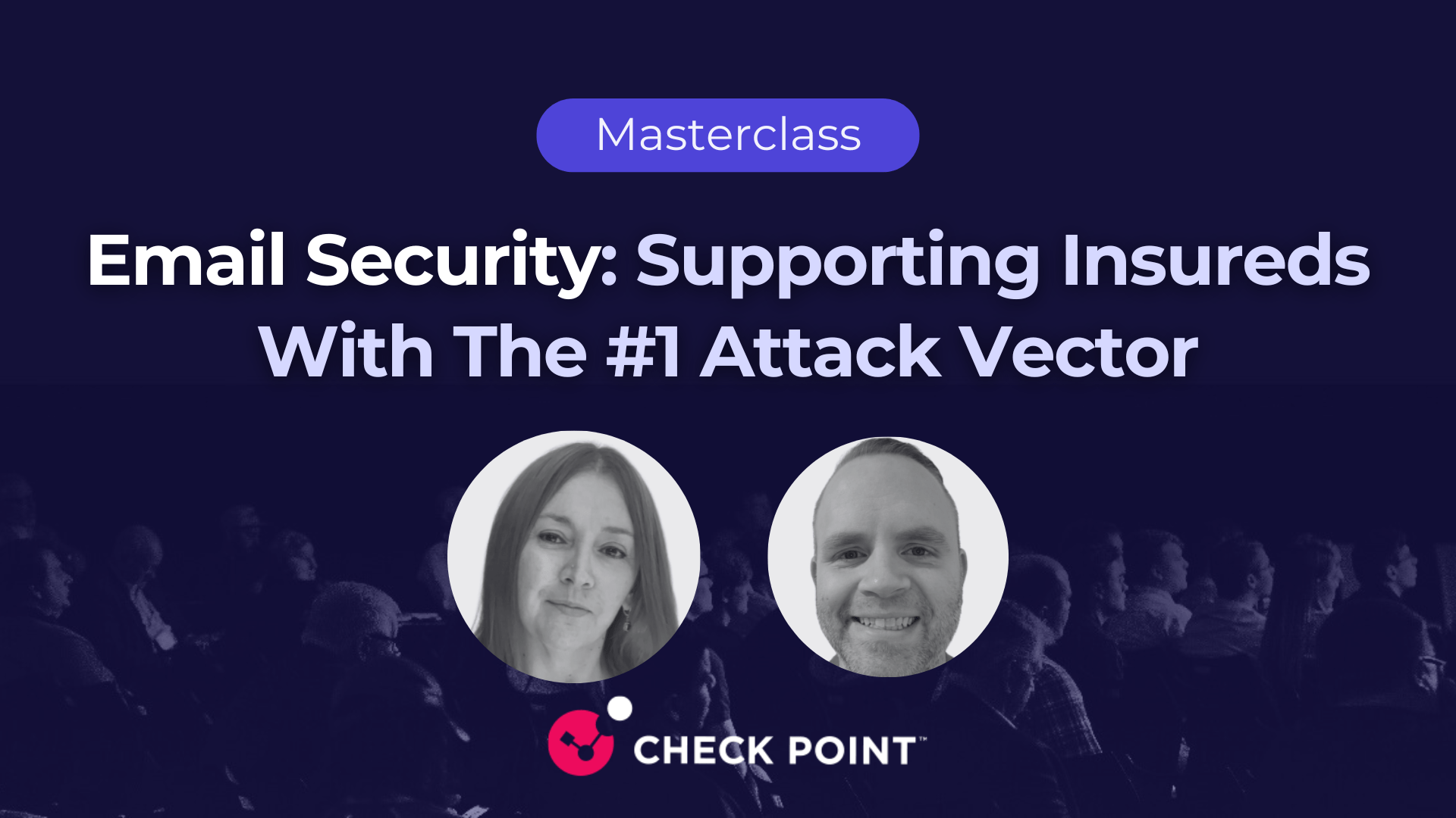 Masterclass: Supporting Insureds With Email Security