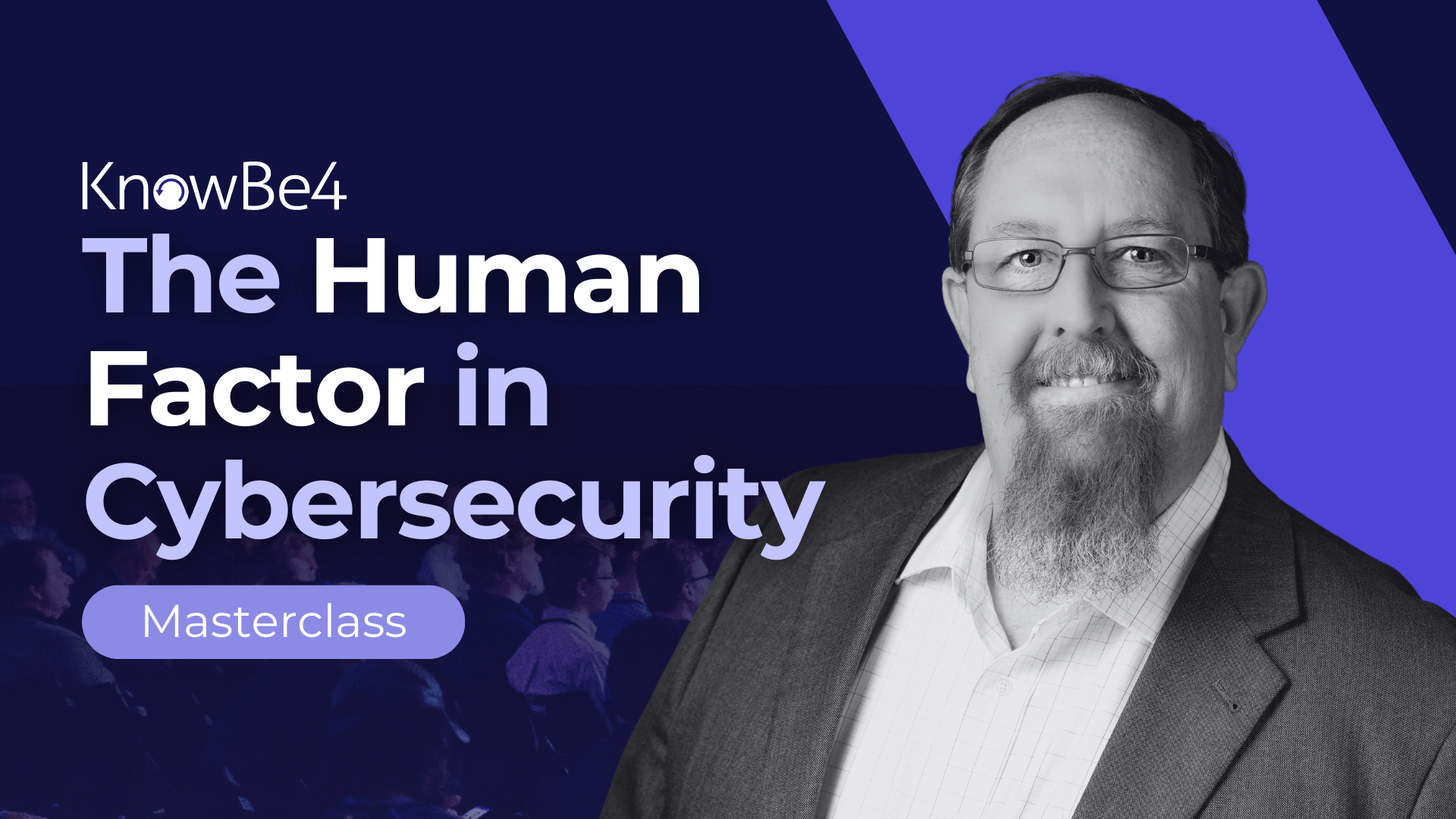 The human factor in cyber security masterclass with Erich Kron