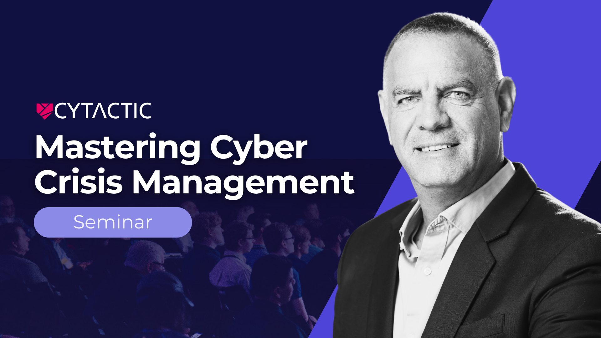Mastering Cyber Crisis Management Seminar with Cytactic and Nimrod Kozlovski