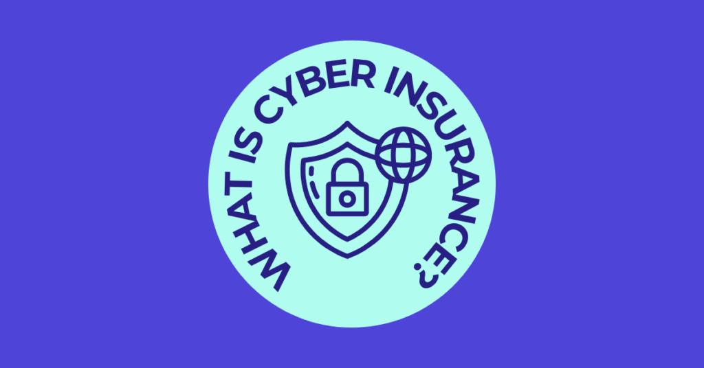 What is Cyber Insurance? Learning Bite