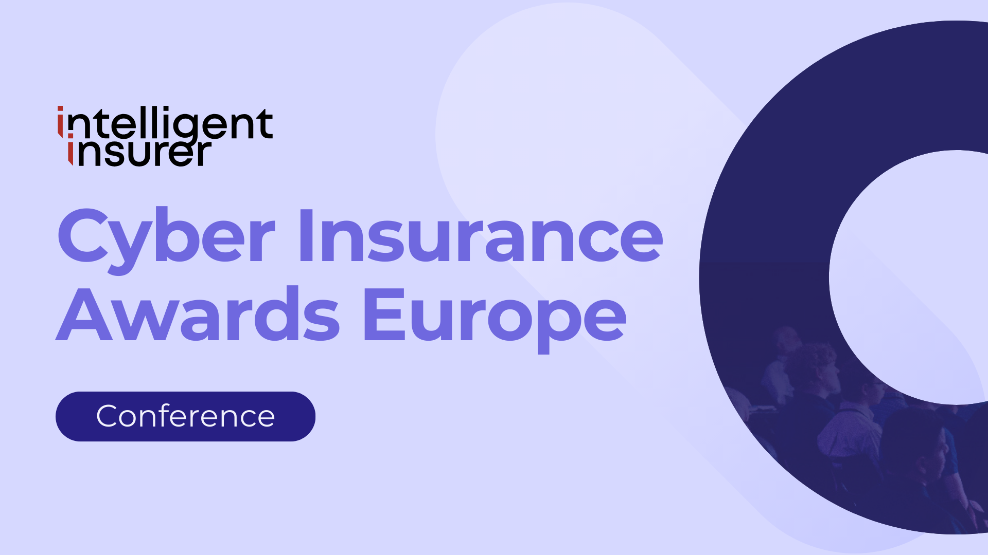 Industry Event: Intelligent Insurer, Cyber Insurance Awards Europe, London