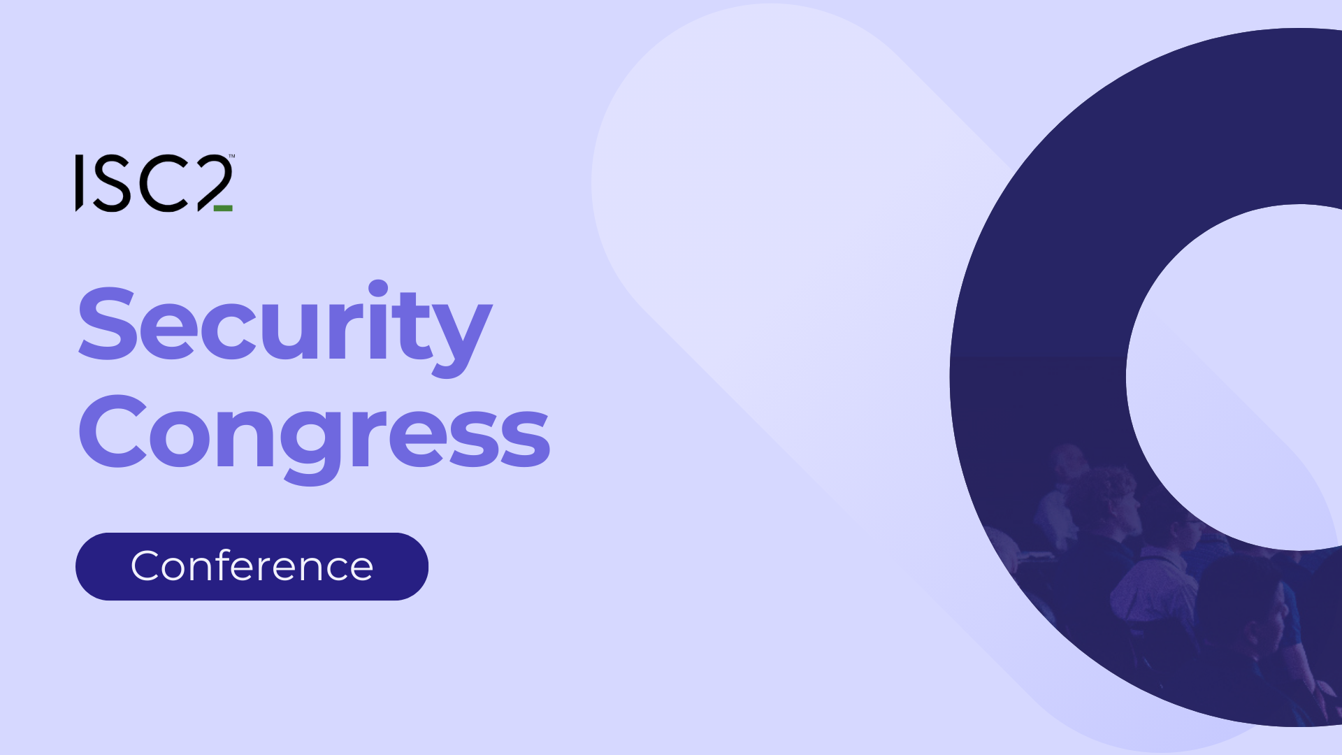 Industry Event: ISC2, Security Congress