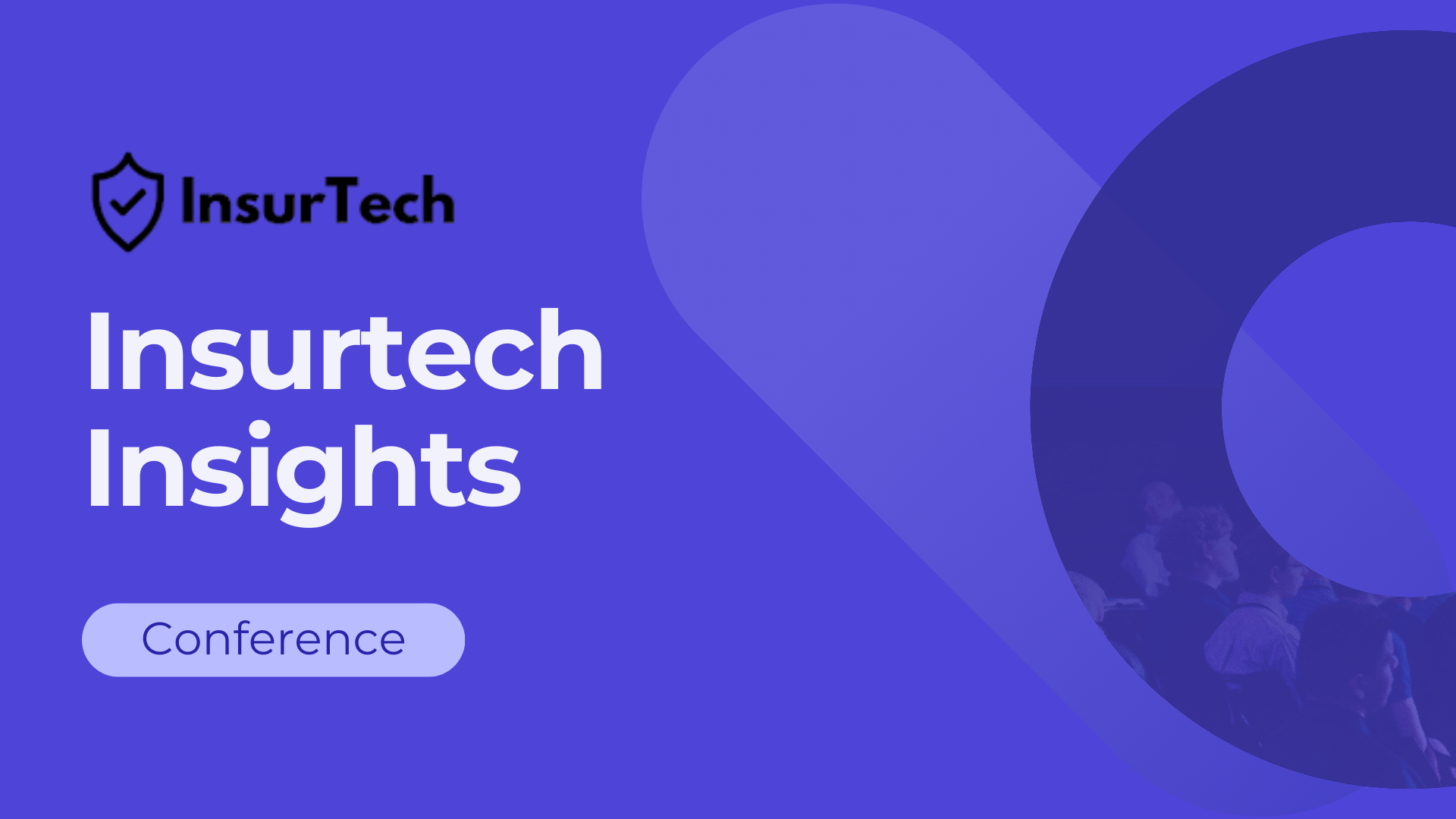 Industry Event: Insurtech, Insurtech Insights, London