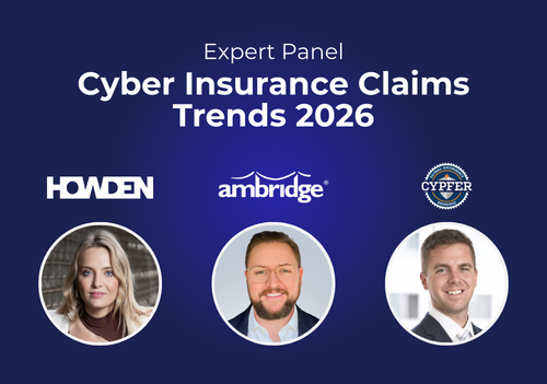 Marta Helena Shuh from Howden Brasil, James Brogan from Ambridge and Kevin Neslage from Cypfer, reveal what cyber insurance claims and incidents reveal about systemic risk, supply chains, and market maturity in 2026.